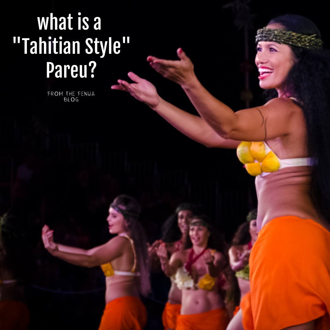 What is a "Tahitian Style" Pareu?